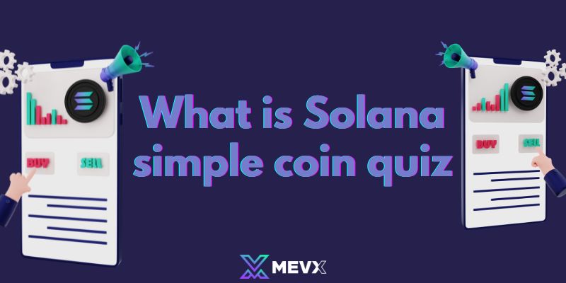 What is Solana simple coin quiz