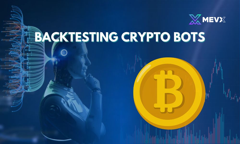 Backtesting crypto bots