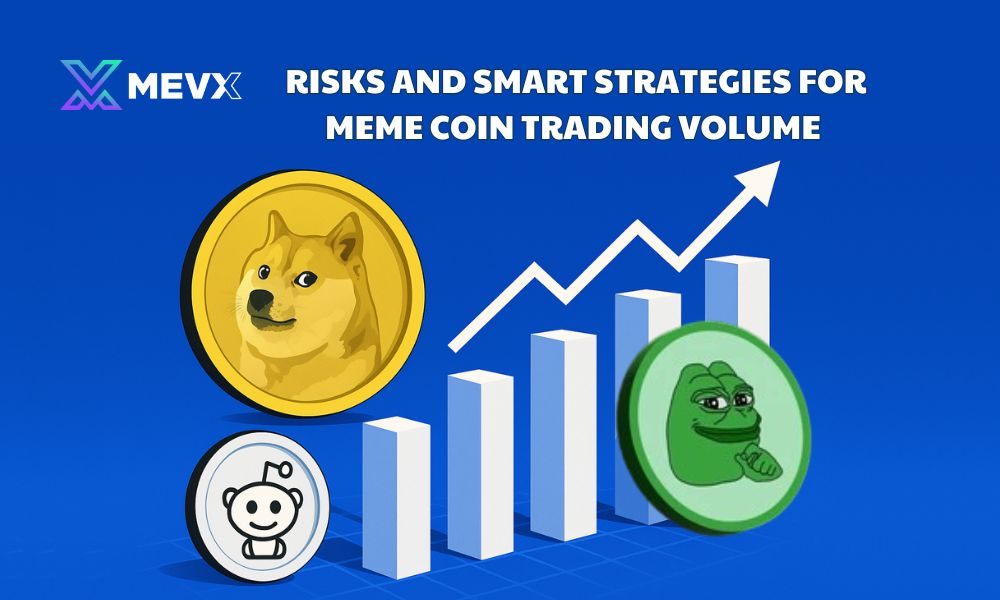 Risks and smart strategies for meme coin trading volume 